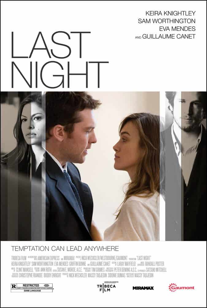 Last Night 2010 | | Super Hot: 14 Rekomendasi Film dengan Cerita Cinta Penuh Dosa