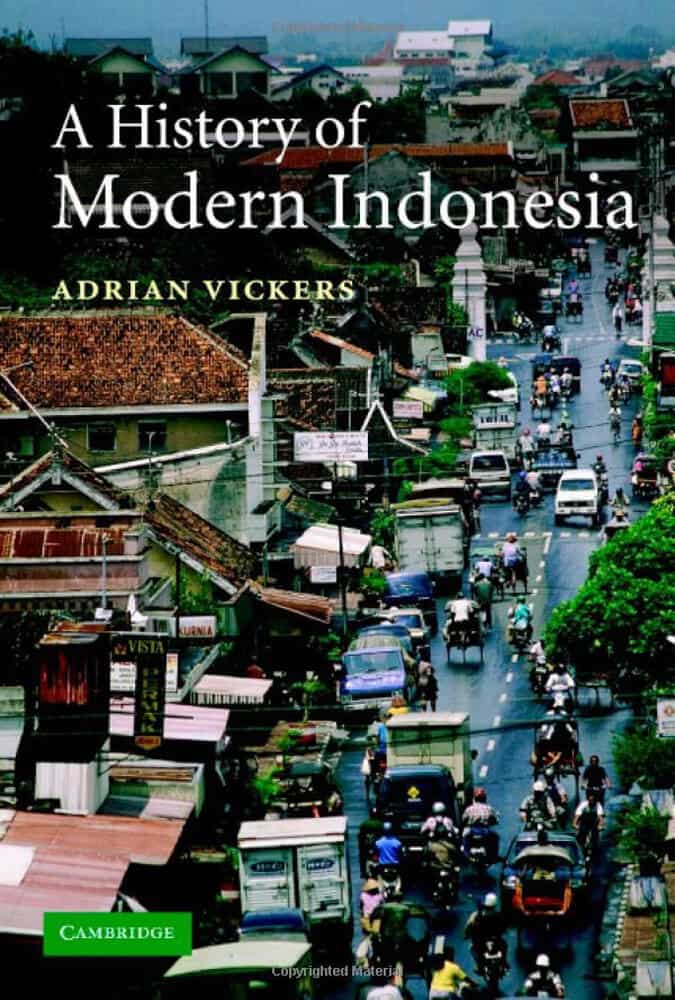 A History of Modern Indonesia Adrian Vickers | | Ingin Nasionalisme Makin Meningkat Tahun Depan? Coba Baca 14 Buku Ini