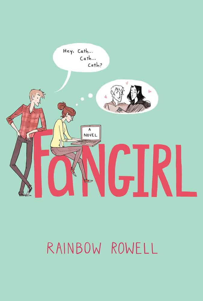 Fangirl Rainbow Rowell | | 12 Buku Tentang Realitas Yang Membuatmu Makin Cinta Kehidupan