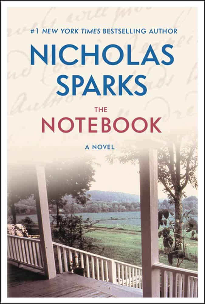 The Notebook Nicholas Sparks | | Penyuka Genre Romantis? Ini 12 Rekomendasi Novel Yang Wajib Dibaca