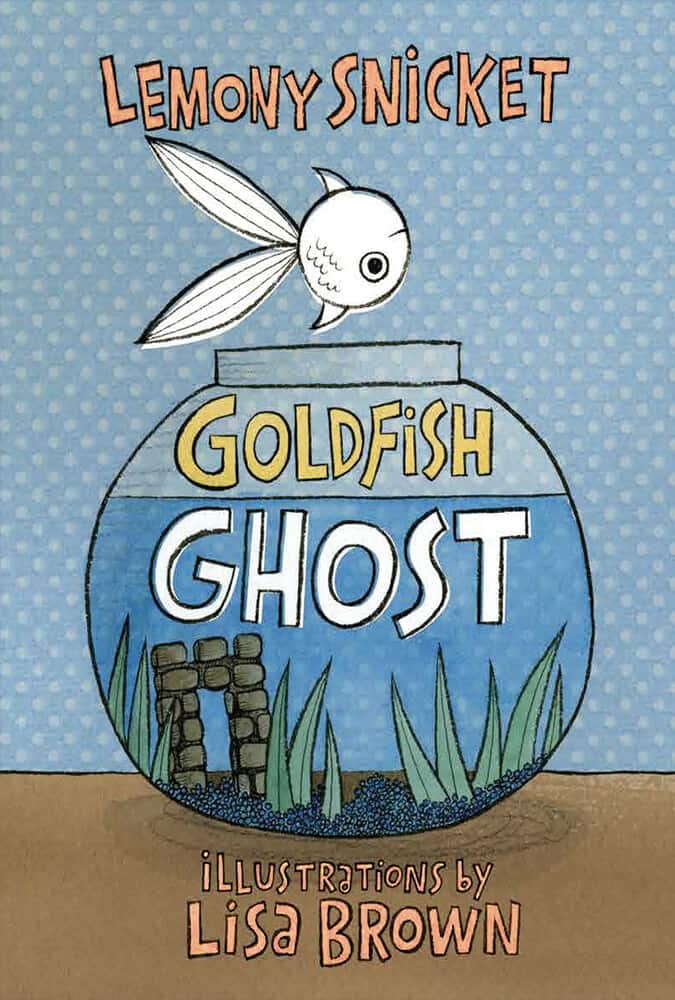 Goldfish Ghost Lemony Snicket | | Suka Dark Jokes? Ini 12 Rekomendasi Buku Yang Wajib Kamu Baca