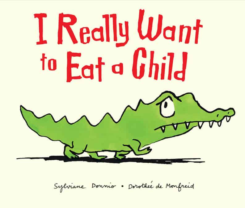 I Really Want to Eat a Child Sylviane Donnio | | Suka Dark Jokes? Ini 12 Rekomendasi Buku Yang Wajib Kamu Baca