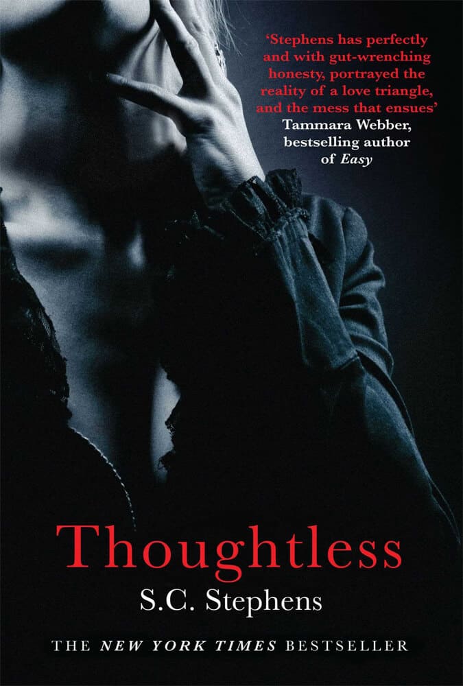 Thoughtless S.C. Stephens | | Tak Hanya Fifty Shades of Grey, Ini 12 Novel Beradegan Panas Yang Wajib Dibaca