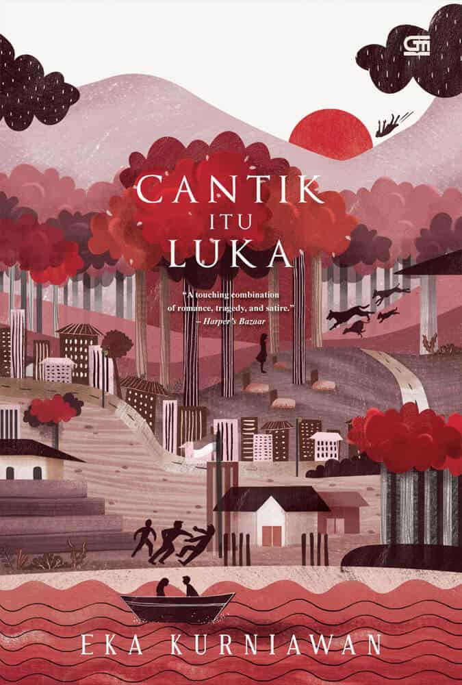 Cantik itu Luka Eka Kurniawan | | Wajib Baca di Bulan Agustus: 10 Novel Fiksi Sejarah Indonesia Terbaik
