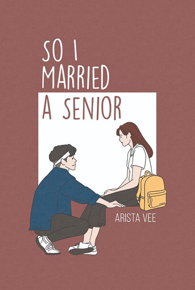 So I Married A Senior Arista Vee | | 11 Rekomendasi Novel Tentang Suami Istri Yang Harus Dibaca